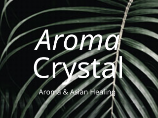 Aroma Crystal ～アロマクリスタル～