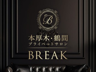 BREAK ～ブレイク～